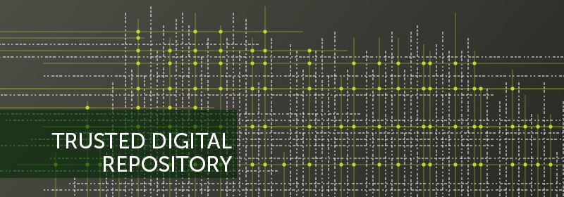 A grid of lines and the text: Trusted Digital Repository.