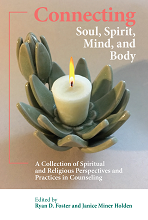 Book cover image for Connecting Soul Spirit Mind and Body